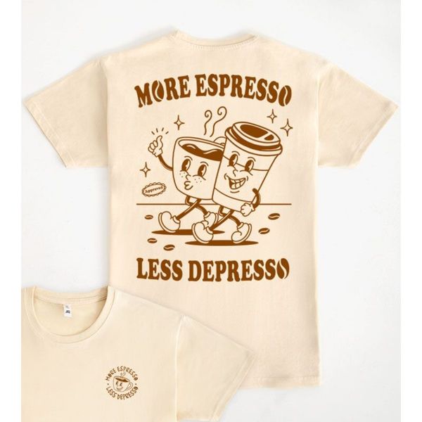 T-shirt more espresso less depresso - Pampling