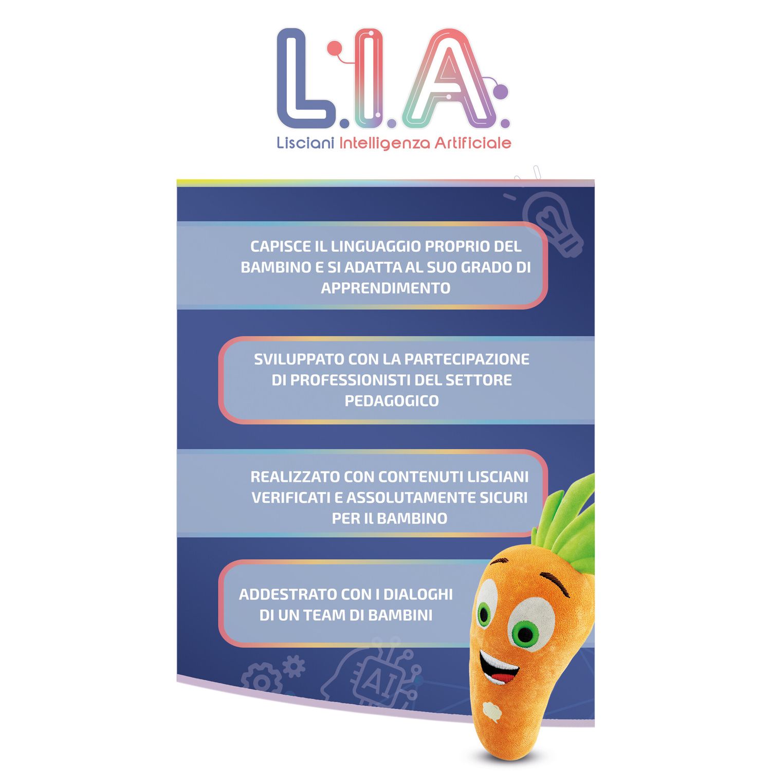Hi tech educativo l.i.a. carotina intelligente - LISCIANI